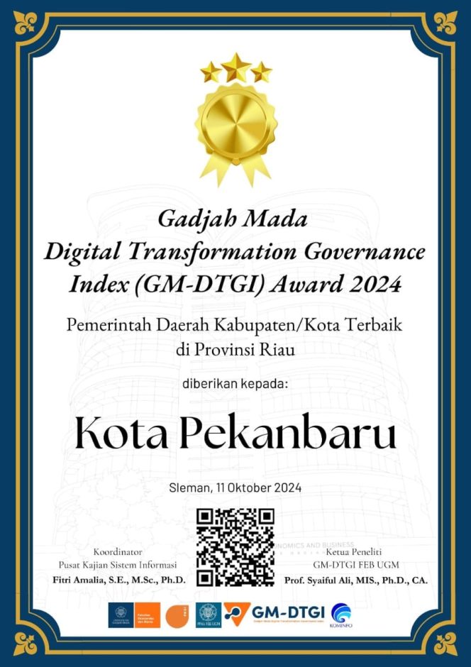 Pemko Pekanbaru meraih Penghargaan Gadjah Mada Digital Transformation Governance Index (GM-DTGI) Award Tahun 2024.